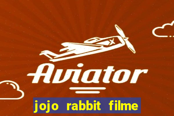 jojo rabbit filme completo dublado